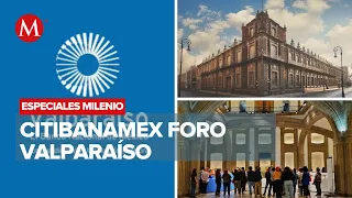 Citibanamex Foro Valparaíso, espacio de emprendimiento, innovación y cultura | Especiales Milenio