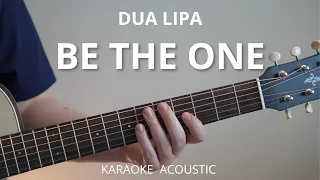 Be The One - Dua Lipa (Karaoke Acoustic Guitar)