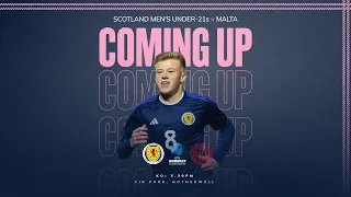 Scotland Under-21s v Malta Under-21s | Men’s UEFA Under-21 EURO 2025 Qualifier