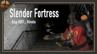 Playing Slender fortress! | SCP 087 B