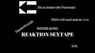 Reaktion: Sextape {GamerForLife}