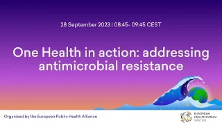 One Health in action: addressing antimicrobial resistance