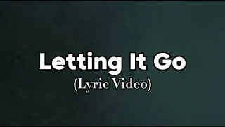 Joe Nester - Letting It Go (Lyric Video)