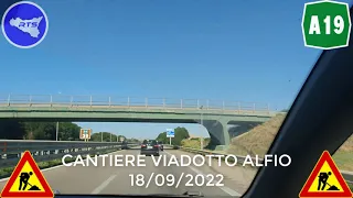 🔴 A19 PALERMO-CATANIA | CANTIERE VIADOTTO ALFIO (CATENANUOVA) 18/09/22