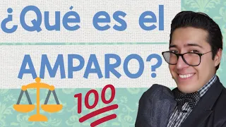 ¿QUÉ ES EL JUICIO DE AMPARO? / CONCEPTO DE AMPARO / OBJETO DEL AMPARO / INTRODUCCIÓN AL AMPARO