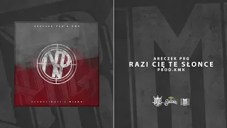 ARECZEK PRG & KMK -RAZI CIE  TE SŁOŃCE