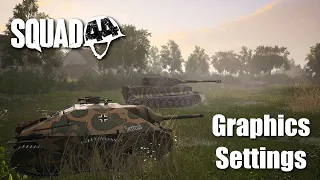 SQUAD 44 Graphics settings