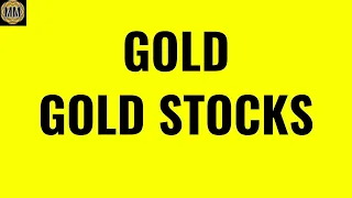 GOLD, GOLD miners, Gold stocks