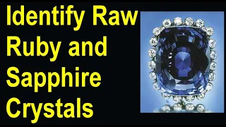 Rough and raw Ruby and Sapphire crystals - what Ruby and Sapphire look like as they are mined