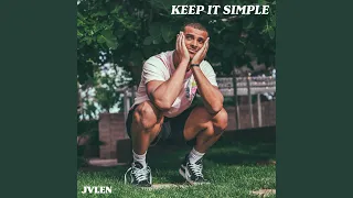 KEEP IT SIMPLE