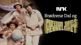 Brødrene Dal - Professor Drøvels Hemmelighet (1978)