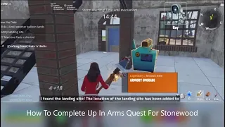 How To Complete Up In Arms Quest For Stonewood ep22 (Save The World Full Walkthrough)