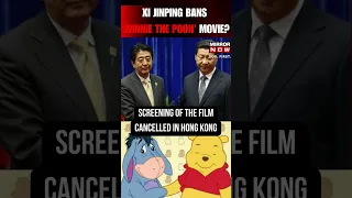 'Winnie the Pooh' Film Cancelled In Hong Kong | Censorship Claims | Xi Jinping Memes #shorts