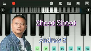 Andrew E - Shoot Shoot | PIANO Easy (Perfect Piano)