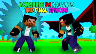 MONSHIIEE VS XDJAMES SEASON 5 EPISODE 6