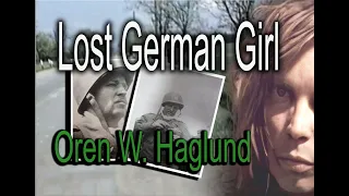 Lost German Girl Oren W  Haglund