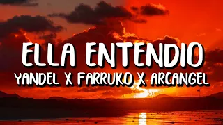 Yandel x Farruko x Arcangel - Ella Entendio (Lyrics/Letras)  | Letras De Video