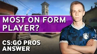 CS:GO Pros Answer: Who Is The Most In-Form Player?