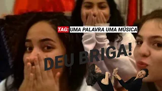 TAG:UMA PALAVRA UMA MÚSICA 🎤🎵 *DEU BRIGA* o pior vídeo do canal