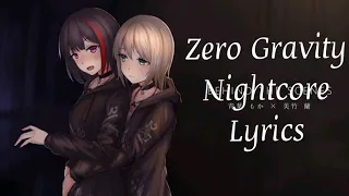 Zero Gravity  -  Tom Wilson ft.  Jauque X Nightcore Lyrics