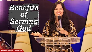 Benefits of Serving God(Full Msg) | Pastor Priya Abraham | 25/10/2020