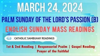 24 March 2024 English Sunday Mass Readings | Palm Sunday of the Lord’s Passion (B)