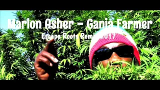 Marlon Asher - Ganja Farmer (Escape Roots Remix) (New Single) (Totally Dubwise) (April 2017)