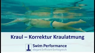 Kraulatmung - Tipps zur Verbesserung (inklusive Unterwasseraufnahmen)