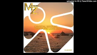 Crystal Waters X Mario Z - 100 Pure Love 2024 (club Edit)