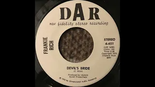 Frankie Rich - Devil's Bride (1972) (Rockabilly Thumper) (Novelty/Spooky)