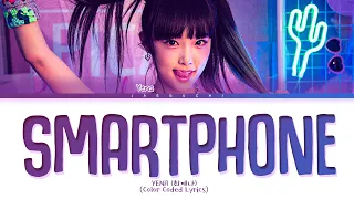 YENA (최예나) 'SMARTPHONE' Lyrics (Color Coded Lyrics)