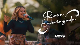 Rosa Embriagada - Rauana Monteiro [ Início ]  (Cover Ao vivo) Marília Mendonça