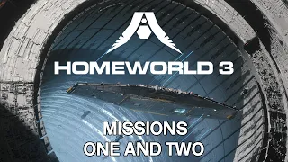 Homeworld 3 - And So It Begins... - Campaign Missions 1 and 2 | PC | No Commentary