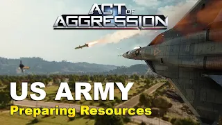 Act of Aggression – Reboot Edition, Gameplay - SKIRMISH – US ARMY – Preparing Resources