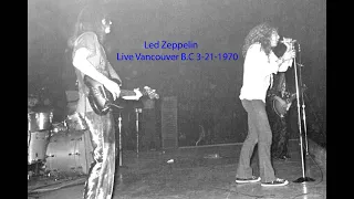 Led Zeppelin Live Vancouver B C 3 21 1970