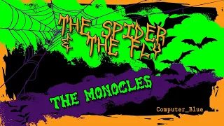 The Spider and the Fly  - The Monocles Karaoke Version