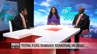 TOTAL FUEL SUBSIDY REMOVAL IN 2022 + TODAY’S HEADLINES - THE MORNING SHOW