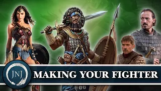 Making a Fighter | Character Concepts | Making a Character