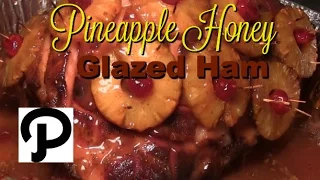 Pineapple Honey Glazed Ham Recipe: How To Make The BEST Pineapple Honey Glazed Ham EVER