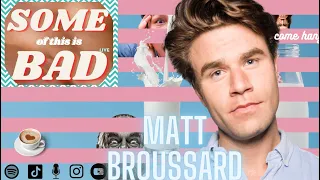 SOTIB: Mathew Broussard!