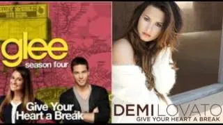 Glee/Demi Lovato "Give Your Heart A Break" Mix
