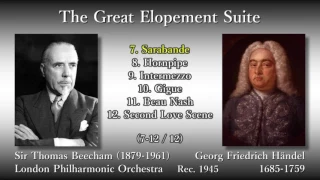 Händel: The Great Elopement Suite, Beecham & LPO (1945) ヘンデル グレート・イロープメント組曲 ビーチャム