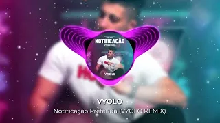 Zé Neto e Cristiano - NOTIFICAÇÃO PREFERIDA (VYOLO Remix)