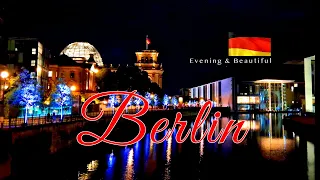 Berlin - Evening & Beautiful!