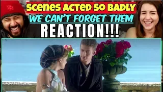 Scenes ACTED So BADLY We Can't Forget Them - REACTION!!!