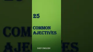 25 common English adjectives. English Vocabulary. #english #shorts #words #viral #trend