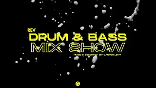 Casper Levy REV Drum & Bass Mix Show - 05/02/2022