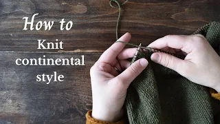 How to knit Continental style