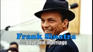 Frank Sinatra - Love and marriage (Karaoke)