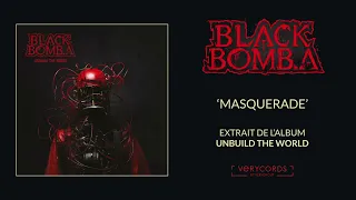 BLACK BOMB A - Masquerade (official audio)